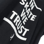 IN SKATE WE TRUST TEE ANEEMA